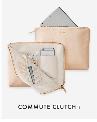 COMMUTE CLUTCH ›