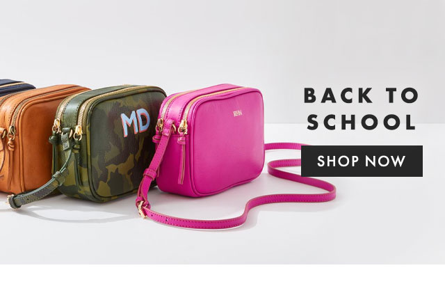 BACK TO SCHOOL - SHOP NOW