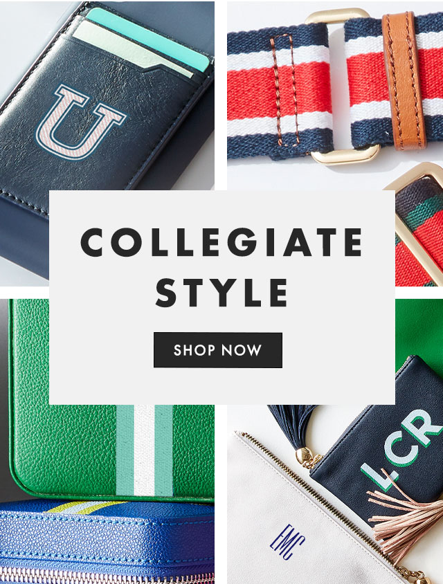 THE WEEKEND EDIT - COLLEGIATE STYLE - SHOP NOW