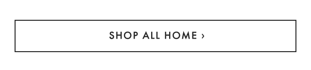 SHOP ALL HOME ›