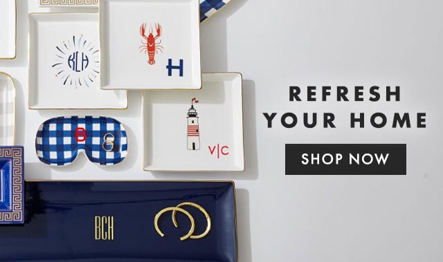 REFRESH YOUR HOME - SHOP NOW