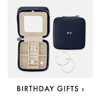 BIRTHDAY GIFTS ›