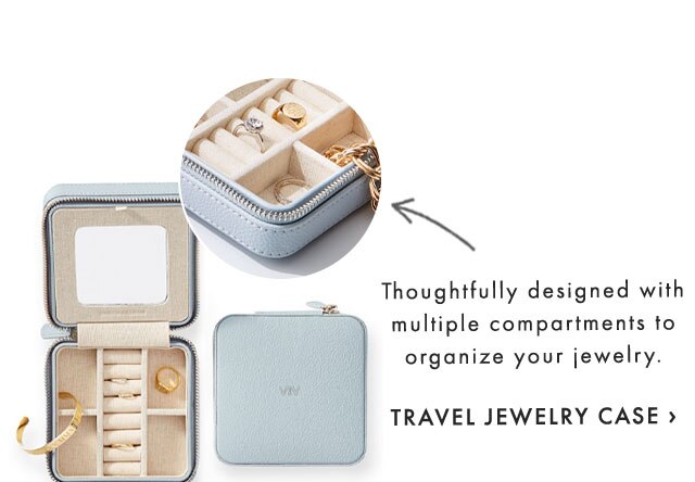 Thoughtfully designed with multiple compartments to organize your jewelry. - TRAVEL JEWELRY CASE ›