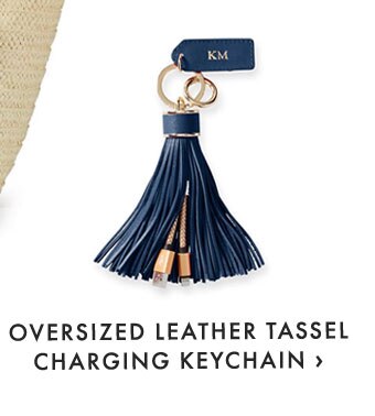 OVERSIZED LEATHER TASSEL CHARGING KEYCHAIN ›