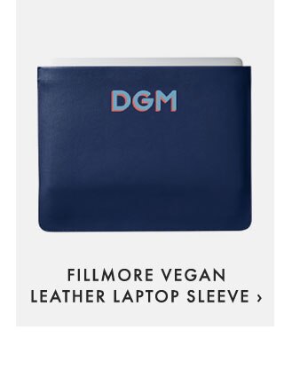 FILLMORE VEGAN LEATHER LAPTOP SLEEVE ›