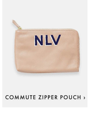 COMMUTE ZIPPER POUCH ›