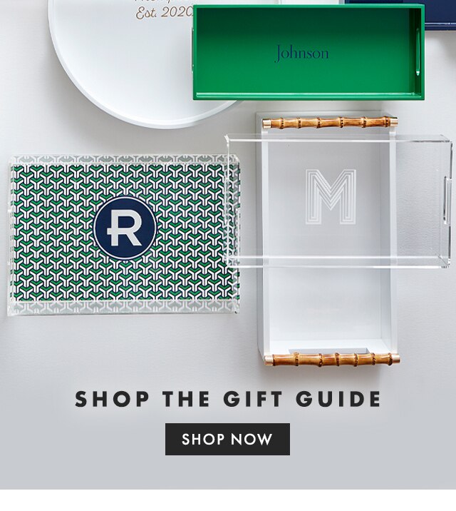 SHOP THE GIFT GUIDE - SHOP NOW