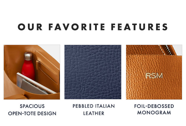 OUR FAVORITE FEATURES: SPACIOUS OPEN-TOTE DESIGN - PEBBLED ITALIAN LEATHER - FOIL-DEBOSSED MONOGRAM