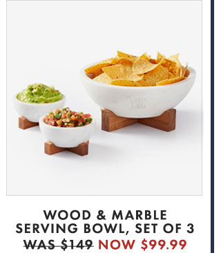 WOOD & MARBLE SERVING BOWL, SET OF 3 - WAS $149 NOW $99.99