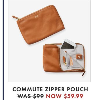 COMMUTE ZIPPER POUCH - WAS $99 NOW $59.99