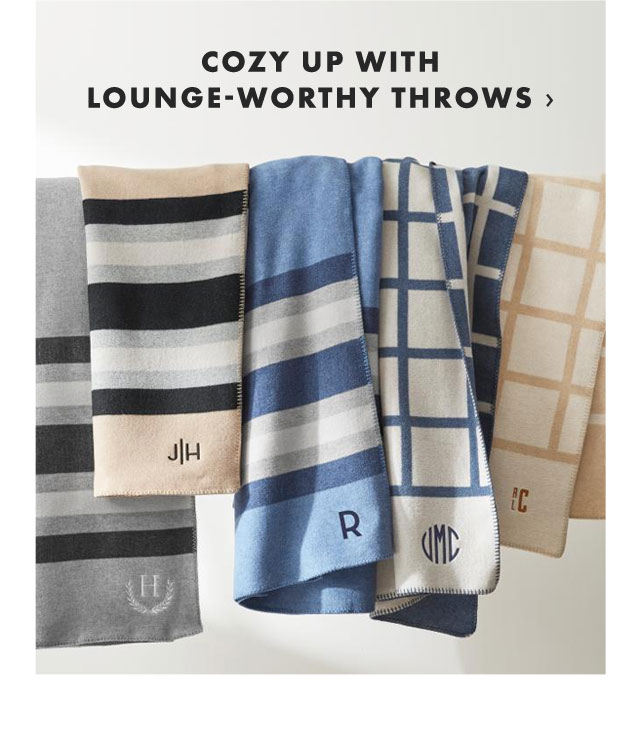 COZY UP WITH LOUNGE-WORTHY THROWS ›