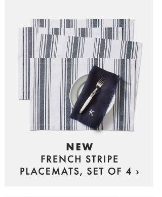 NEW - FRENCH STRIPE PLACEMATS, SET OF 4 ›