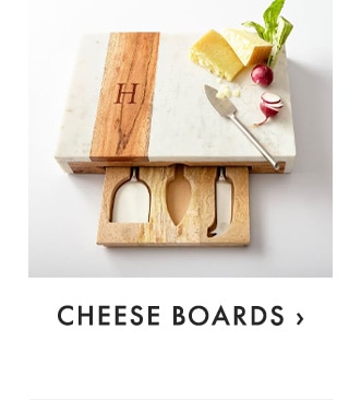 CHEESE BOARDS ›