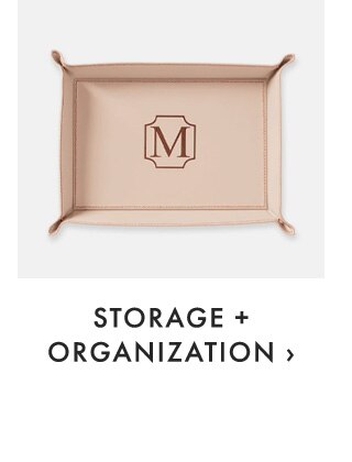 STORAGE + ORGANIZATION ›