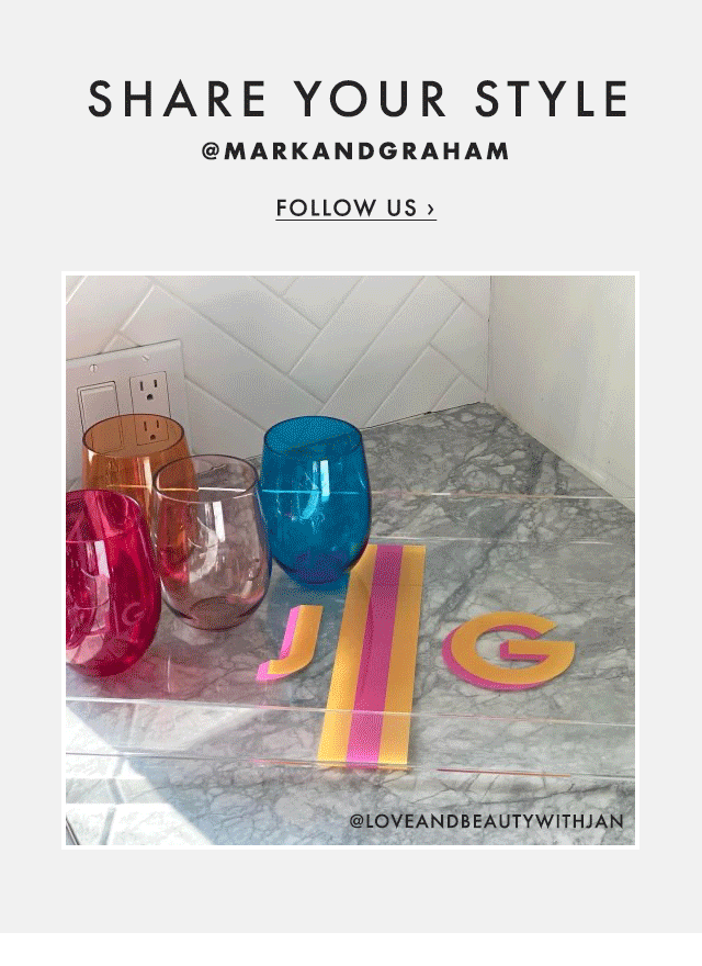 SHARE YOUR STYLE - @MARKANDGRAHAM - FOLLOW US