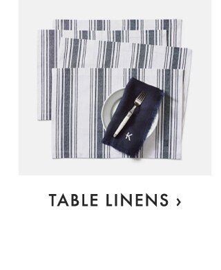 TABLE LINENS ›