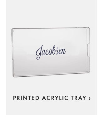 PRINTED ACRYLIC TRAY ›