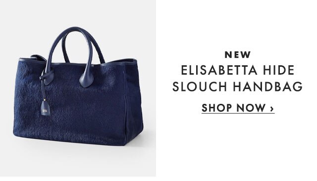 NEW - ELISABETTA HIDE SLOUCH HANDBAG - SHOP NOW ›