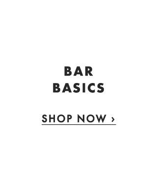 BAR BASICS - SHOP NOW ›