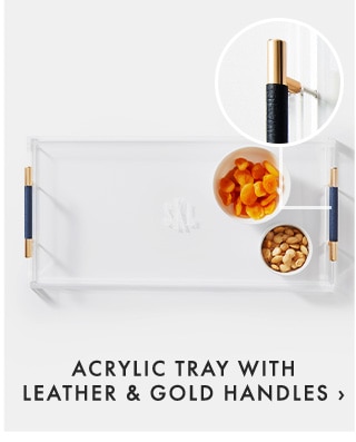 ACRYLIC TRAY WITH LEATHER & GOLD HANDLES ›
