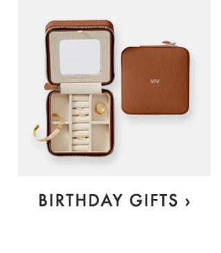BIRTHDAY GIFTS ›