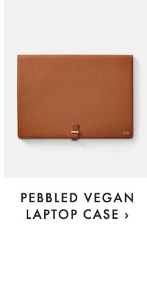 PEBBLED VEGAN LAPTOP CASE ›