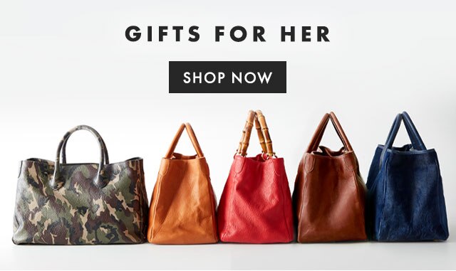 GIFTS FOR HER - SHOP NOW