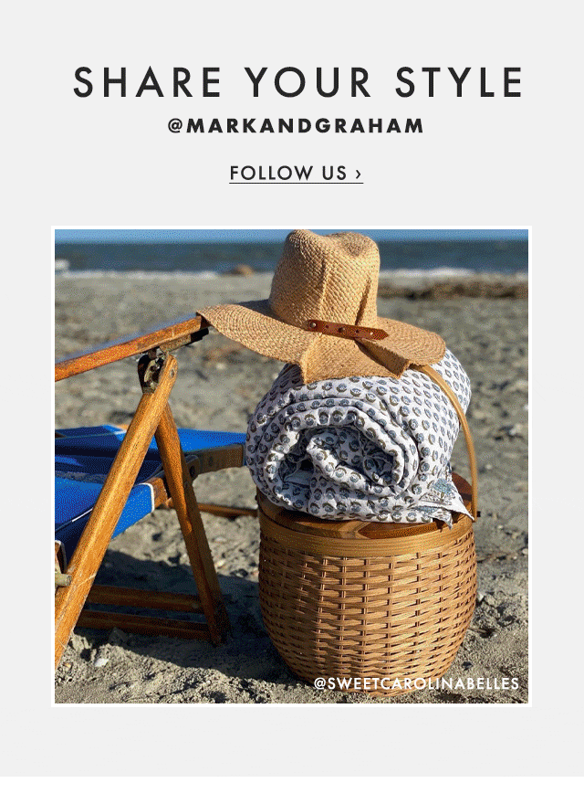 SHARE YOUR STYLE - @MARKANDGRAHAM - FOLLOW US