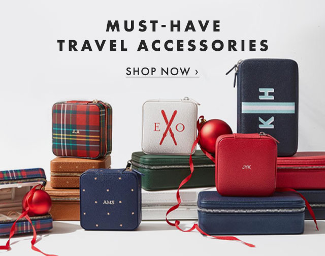 MUST-HAVE TRAVEL ACCESSORIES - SHOP NOW ›