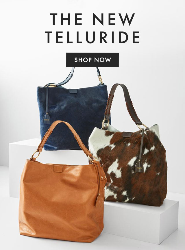 THE NEW TELLURIDE - SHOP NOW