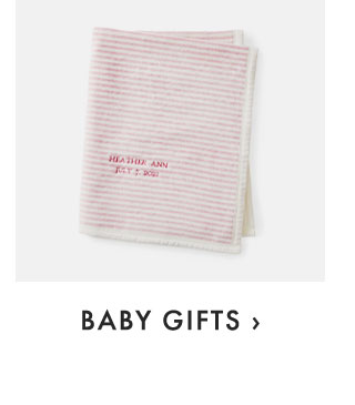 BABY GIFTS ›