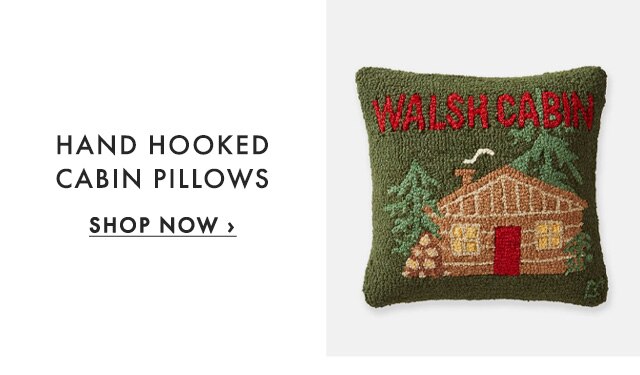HAND HOOKED CABIN PILLOWS - SHOP NOW ›