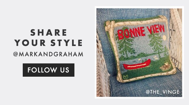 SHARE YOUR STYLE - @MARKANDGRAHAM - FOLLOW US