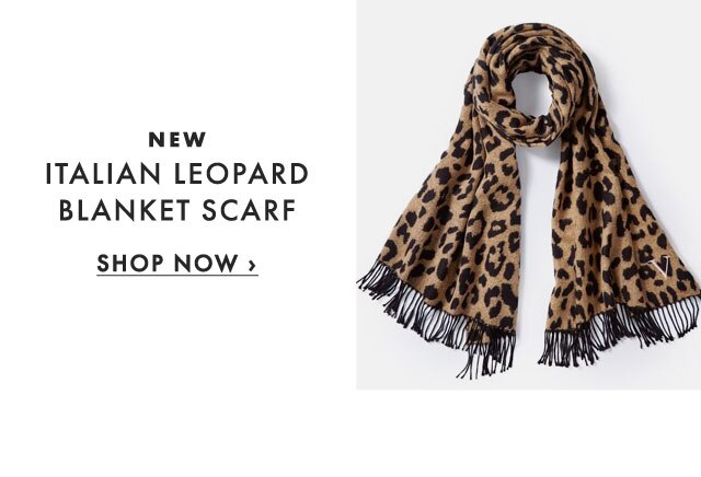 NEW - ITALIAN LEOPARD BLANKET SCARF - SHOP NOW ›