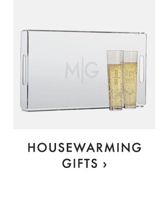 HOUSEWARMING GIFTS ›