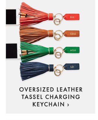 OVERSIZED LEATHER TASSEL CHARGING KEYCHAIN ›