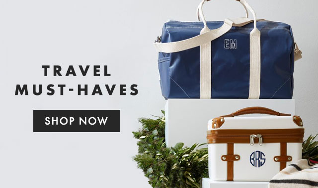 TRAVEL MUST-HAVES - SHOP NOW