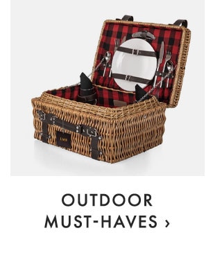 OUTDOOR MUST-HAVES ›