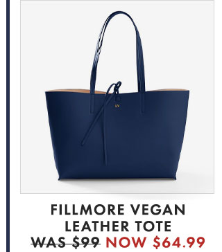 FILLMORE VEGAN LEATHER TOTE - WAS $99 - NOW $64.99