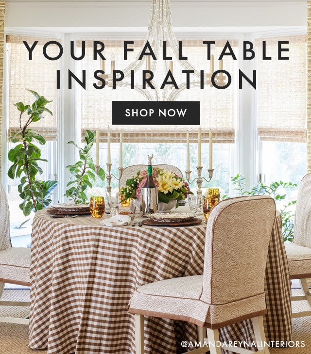 YOUR FALL TABLE INSPIRATION - SHOP NOW