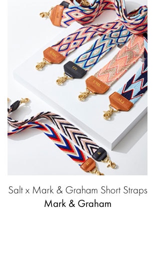 Salt x Mark & Graham Short Straps - Mark & Graham