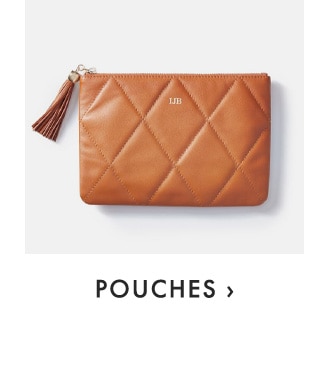 POUCHES ›
