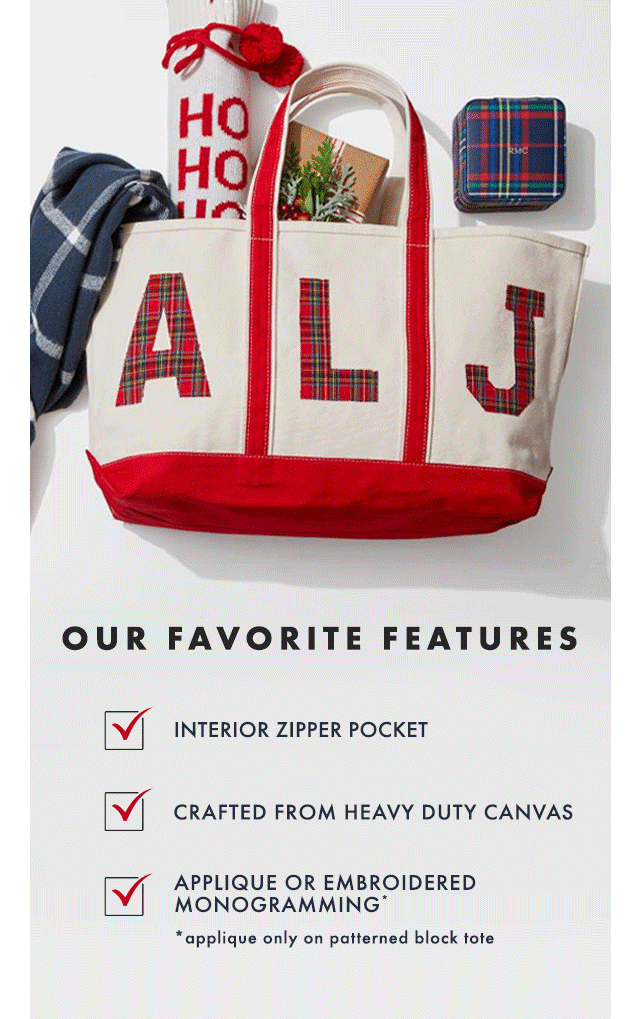 OUR FAVORITE FEATURES: INTERIOR ZIPPER POCKET - CRAFTED FROM HEAVY DUTY CANVAS - APPLIQUE OR EMBROIDERED MONOGRAMMING* *APPLIQUE ONLY ON PATTERNED BLOCK TOTE 