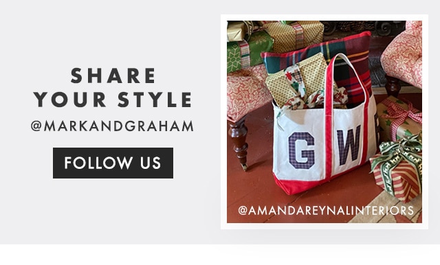 SHARE YOUR STYLE - @MARKANDGRAHAM - FOLLOW US