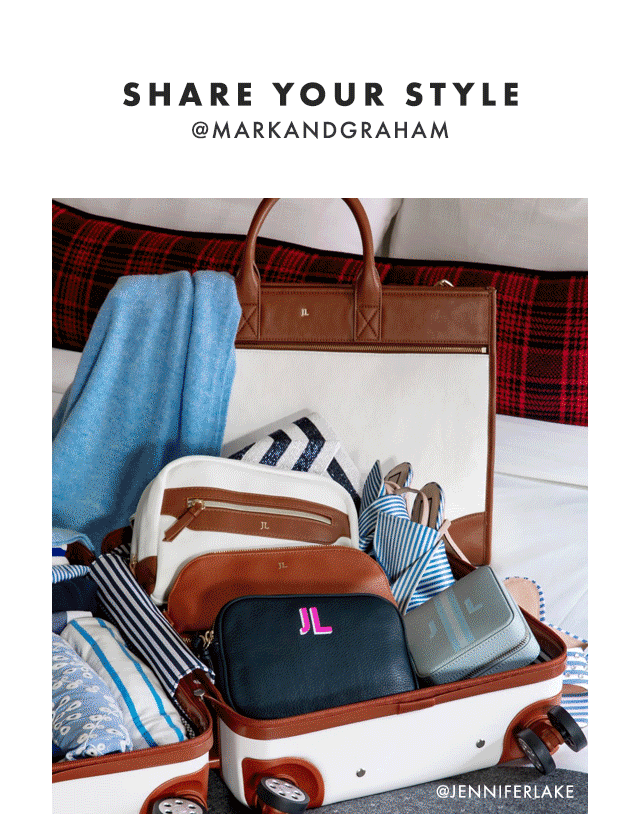 SHARE YOUR STYLE - @MARKANDGRAHAM - FOLLOW US