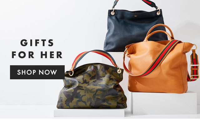 GIFTS FOR HER - SHOP NOW