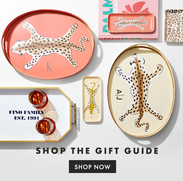 SHOP THE GIFT GUIDE - SHOP NOW