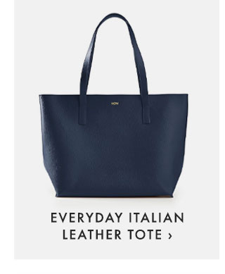EVERYDAY ITALIAN LEATHER TOTE ›