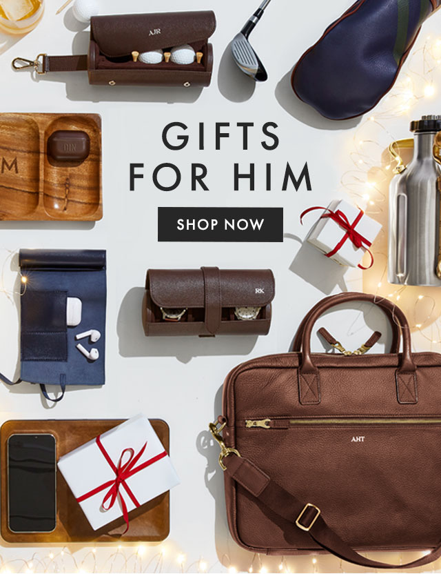 GIFTS FOR HIM - SHOP NOW