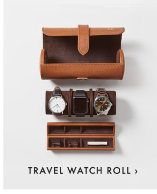 TRAVEL WATCH ROLL ›